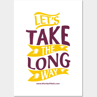 Let's Take The Long Way Posters and Art